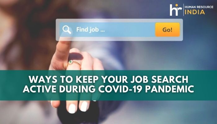 Take note and try these tips to keep your job search active during covid-19.