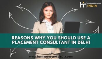 A primary purpose of a placement consultant in delhi includes recruiting the most suitable employees for the organization.