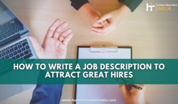 A job description is like the recruiter’s sales pitch to potential candidates.